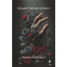 Üşüyen Parmak Uçlarım - Hawar Farkhapur