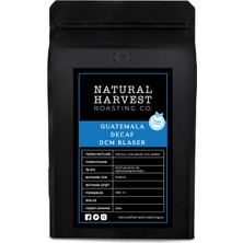 Natural Harvest Roasting Co. Guatemala Decaf ( Kafeinsiz ) Dcm Blaser Yöresel Kahve 500 G.