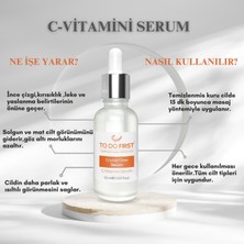 TO DO FIRST C Vitamini Serum Ton Eşitleyici Aydınlatıcı Gözenek Sıkılaştırıcı Ferulic Acid %20 Ascorbic Acid