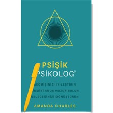 Psişik Psikolog - Geçmişinizi İyileştirin -Amanda Charles - Alfa Kalem