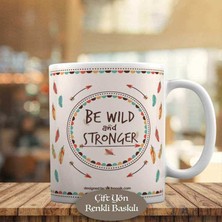 Asilmeydan Postermonk Be Wild and Stronger Motivasyon Kupa Bardak Hediyelik-22