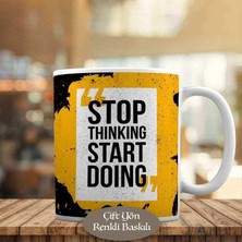 Asilmeydan Stop Thinking Start Doing Motivasyon Kupa Bardak Hediyelik-12