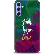 Samsung Galaxy S24 Fe Kılıf Hd Baskılı - Faith Hope Love + 9h Nano Ekran Koruyucu