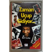 Bill Cosby Zaman Uçup Gidiyor Kaset (Orjnal Dönem Baskı Kaset)