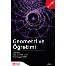Pegem Akademi Yayıncılık Geometri ve Öğretimi e-kitap Pegem Akademi  4. Baskı Eğitim Bilgileri ve Konuları İçeren Kaynak