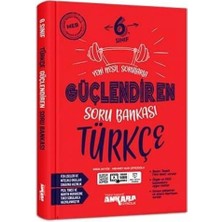 Ankara Yayıncılık 6. Sınıf Türkçe Güçlendiren Soru Bankası