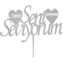 Partici Seni Seviyorum Yazılı Pasta ve Cupcake Süsü Gümüş Pleksi 12X15CM