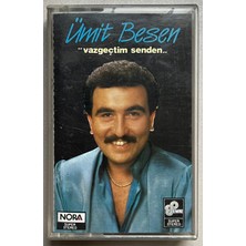 Ümit Besen - Vazgeçtim Senden Kaset