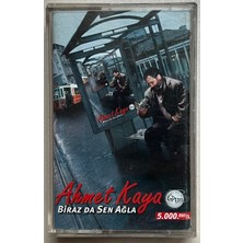 Ahmet Kaya - Biraz da Sen Ağla Kaset