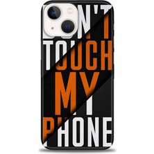 iPhone 15 Plus Kılıf Hd Baskılı - Dont Touch + 9h Nano Ekran Koruyucu