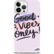 iPhone 15 Pro Max Kılıf Hd Baskılı - Good Vibes + 9h Nano Ekran Koruyucu