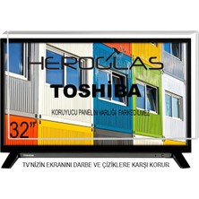 Heroglas Toshıba 32LL3A63DT 32 Inç 82 Ekran Tv Ekran Koruyucu