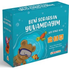 Beni Sorarsan Yuvamdayım-İşte Deniz Altı! - Kitap ve Yapboz Seti - Zehra Kandemir