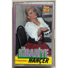 Kibariye Hançer Kaset (Orjnal Dönem Baskı Kaset)