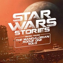 Star Wars Stories - Music From The Mandalorian, Rogue One, And Solo (2lp) (Plak)