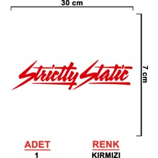 Sönmez Sticker Strictly Static Sticker Model 2 - Strictly Sticker - Araba Sticker - Oto Sticker - Cam Sticker