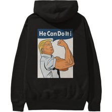 Ankhises He Can Do It Trump Arka Baskılı Siyah Oversize Kapüşonlu Sweatshirt Erkek Kadın