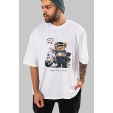 ankhisesTeddy Bear Not Too Fast Ön Baskılı Beyaz Oversize T-Shirt Erkek Kadın Bisiklet Yaka