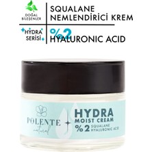 Polente Natural - Hydra Moist Cream - Hyalüronik Asit & Skualen İçeren Nemlendirici Krem 50 ml