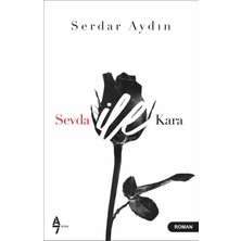 Sevda İle Kara - Serdar Aydın