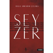 Şeyzer - Halil İbrahim Çelimli