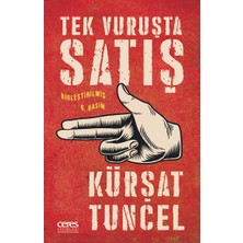 Tek Vuruşta Satış - Kürşat Tuncel