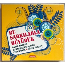 Bu Şarkılarla Büyüdük Dario Moreno – Rana & Selçuk Alagöz - Füsun Önal - Gönül Turgut 4 CD