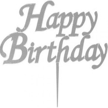 Partici Happy Birthday Yazılı Pasta ve Cupcake Süsü Gümüş Pleksi 14X15CM