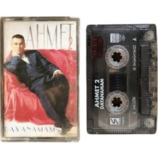 Ahmet 2 - Dayanamam - Açılmamış Ambalajında Kaset