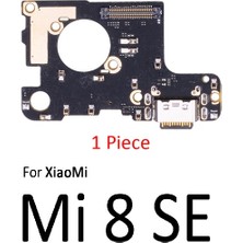 Tkgz Xiaomi Mi8 Se Şarj Soketi