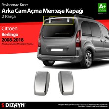 S-Dizayn Citroen Berlingo Krom Arka Cam Açma Menteşe Kapağı 2 Prç 2008-2018