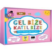 Gel Bize Katıl Bize Eğitim Seti