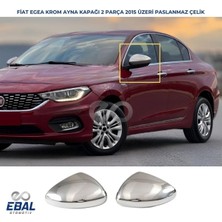 Ebal Oto Fiat Egea Sedan-Hb Krom Ayna Kapağı 2 Parça 2015 Ve Üzeri Paslanmaz Çelik