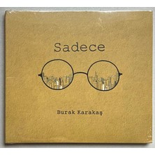 Burak Karakaş - Sadece CD