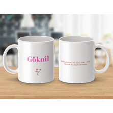 Göknil Kişiye Özel Isimli Kupa, Isim ve Anlamı Kahve Kupa Bardak, Kadına Ad / Isim Yazılı Kupa