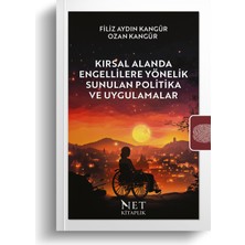 Kırsal Alanda Engellilere Yönelik Sunulan Politika ve Uygulamalar - Ozan Kangür - Filiz Aydın Kangür