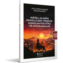 Kırsal Alanda Engellilere Yönelik Sunulan Politika ve Uygulamalar - Ozan Kangür - Filiz Aydın Kangür