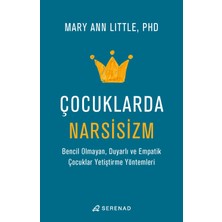 Çocuklarda Narsisizm - Mary Ann Little