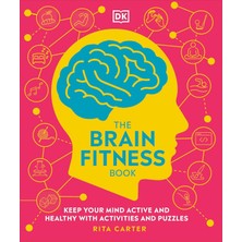 The Brain Fitness Book - Rita Carter