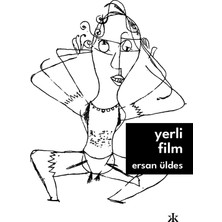 Yerli Film - Ersan Üldes