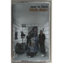 Mor ve Ötesi - Büyük Düşler Kaset