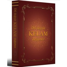 Dil Değişir Kelam Değişmez