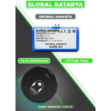 Global Batarya Ilıfe A7 Uyumlu Akıllı Robot Süpürge Bataryası 14.4V 2600MAH Li-Ion Pil ( Kapasite)