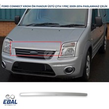 Ebal Oto Ford Connect Krom Ön Panjur Üstü Çıta 2009-2014 P.çelik