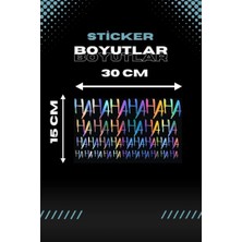 Sticker Masters Sticker Master Hologramlı Hahaha Sticker Motorsiklet,kask,laptop,motor ve Oto Araç Sticker 15 x 30 cm Hologram