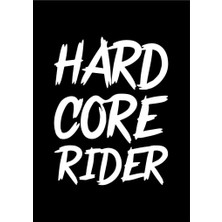 Sticker Masters Sticker Master Hard Core Rider Motorsiklet,kask,laptop,motor ve Oto Araç Sticker 14 x 18 cm Beyaz