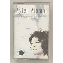 Ayten Alpman - Eski 45’likler Kaset