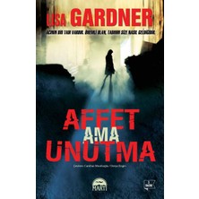 Affet Ama Unutma - Lisa Gardner