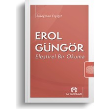 Erol Güngör - Eleştirel Bir Okuma - Dr. Süleyman Eryiğit