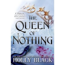 The Queen Of Nothing (Folk Of The Air3) - Holly Black